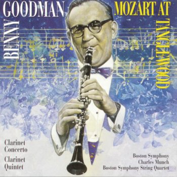 Исполнитель Benny Goodman feat. Charles Münch & Boston Symphony Orchestra, альбом Mozart At Tanglewood
