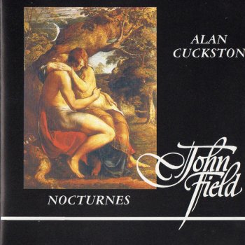 Исполнитель Alan Cuckston, альбом John Field: Nocturnes and Rondos