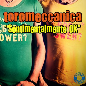 Исполнитель Toromeccanica, альбом Sentimentalmente ok