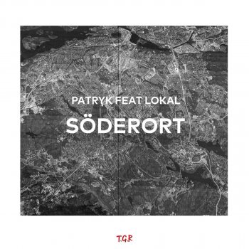 Patryk feat. Lokal Söderort