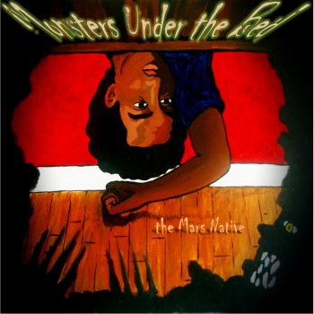 Исполнитель Mars Native, альбом Monsters Under the Bed