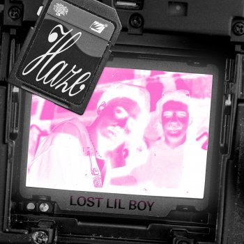Исполнитель Haze, альбом Lost Lil Boy - Single