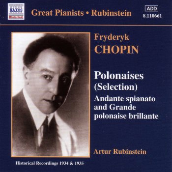 Frédéric Chopin feat. Arthur Rubinstein Andante spianato and Grande polonaise brillante, Op. 22: Grande polonaise brillante in E-Flat Major - (Allegro molto - Meno mosso)