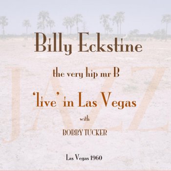 Billy Eckstine That's for Me (Live)