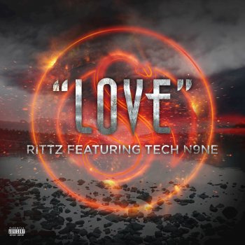 Tech N9ne Collabos feat. Rittz & Tech N9ne Love