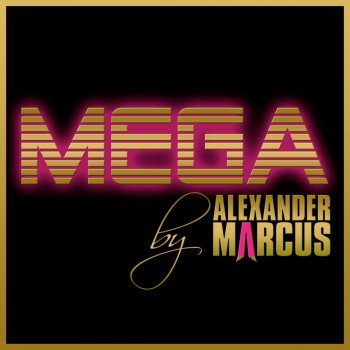 Alexander Marcus Mega (Extended Mix)