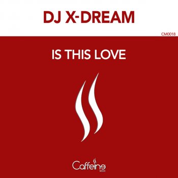 Исполнитель DJ X-Dream, альбом Is This Love