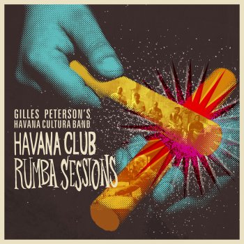 Gilles Peterson's Havana Cultura Band La Rumba Experimental (Motor City Drum Ensemble Remix)