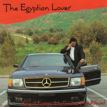 The Egyptian Lover Sexy Style (Greatest Hits Dub Mix)