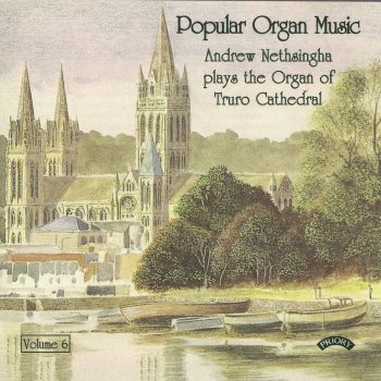 Andrew Nethsingha Symphony No. 4 in F Major, Op. 2 "Shepherd's Lottery": III. Gavotte (Arr. A. Hutchings for Organ)