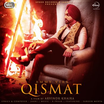 Ammy Virk feat. B Praak Qismat