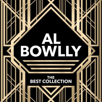 Al Bowlly You Ought To Be In Pictures