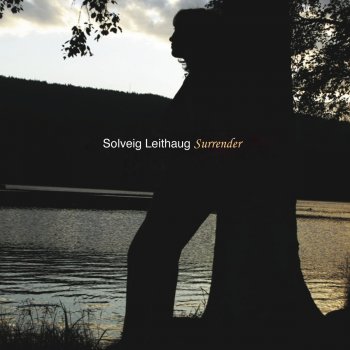 Solveig Leithaug Surrender