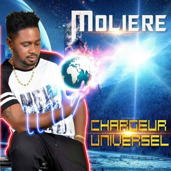 Исполнитель Molière, альбом Chargeur Universel