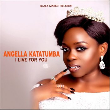Angella Katatumba All About You