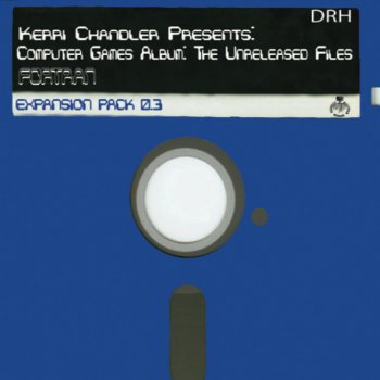 Kerri Chandler Fortran (Argy's Big Room Detroit Mix)