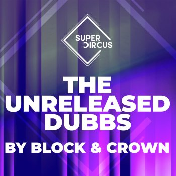 Block & Crown Keep the Dancefloor Goin' (2025 Dubb)