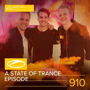 Armin van Buuren A State Of Trance (ASOT 910) - This Week's Service For Dreamers, Pt. 2