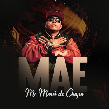 Mc Menor do Chapa Mãe