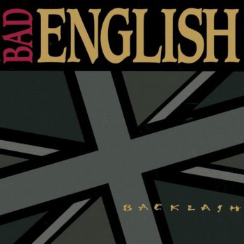 Bad English Dancing Off the Edge of the World