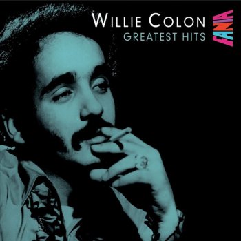 Willie Colón Oh Que Sera