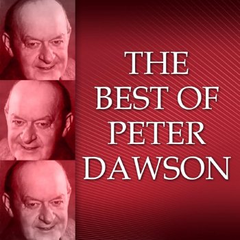 Peter Dawson The Man Who Brings the Sunshine