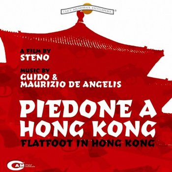 Guido De Angelis feat. Maurizio De Angelis Piedone a Hong Kong (Piedone Indaga)