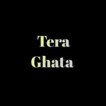 Palak Muchhal Tera Ghata