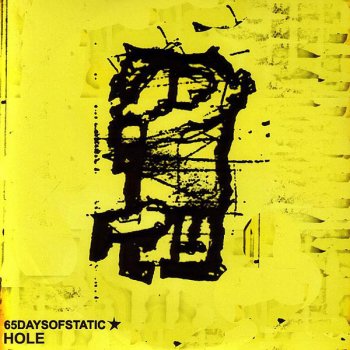 65daysofstatic Hole