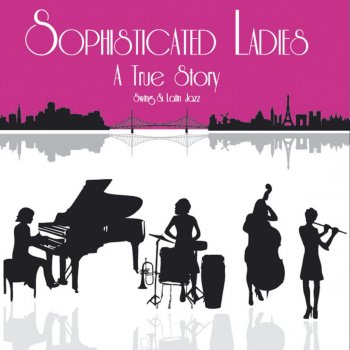 Исполнитель Sophisticated Ladies, альбом A True Story