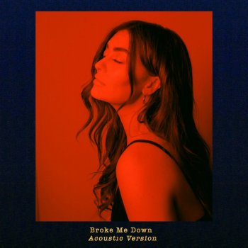 Janine Broke Me Down (Acoustic Version)