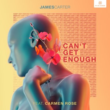 James Carter feat. Carmen Rose Can't Get Enough