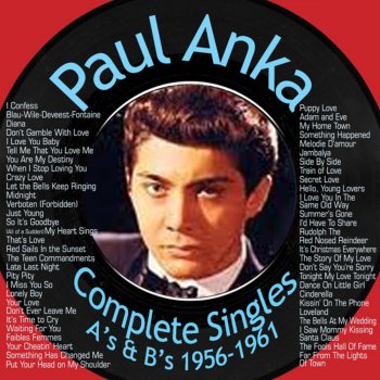 Paul Anka Don't Say You're Sorry