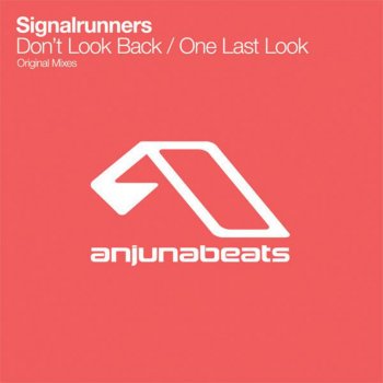 Signalrunners One Last Look