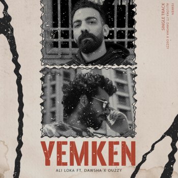 Ali Loka Yemken (feat. Dawsha & Ouzzy)