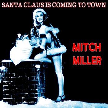 Mitch Miller & The Gang Winter Wonderland (Remastered)