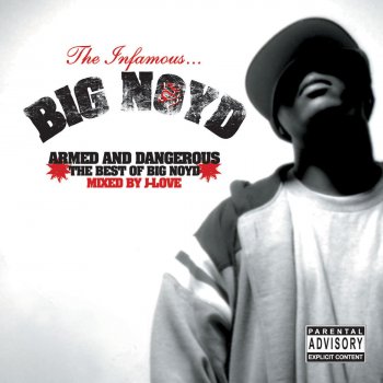 Big Noyd Armed & Dangerous