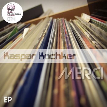 Исполнитель Kaspar Kochker, альбом Merci EP