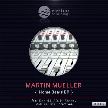 Исполнитель Martin Mueller, альбом Home Beats