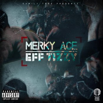 Merky Ace Eff Tizzy (Acapella)