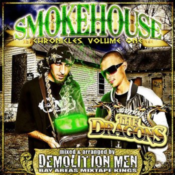Исполнитель The Dragons, альбом Smokehouse Chronicles Volume One