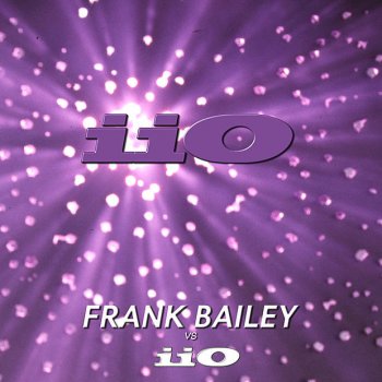 iio feat. Nadia Ali Is It Love (Frank Bailey Remix Reconstruction Version Remastered) [feat. Nadia Ali]