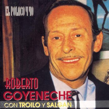 Roberto Goyeneche La Última Curda (1° Version)