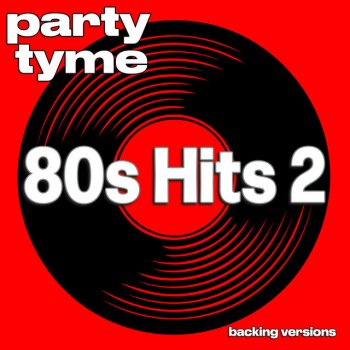 Party Tyme Fastlove (made popular by George Michael) [backing version]