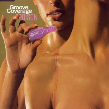 Groove Coverage Poison (Club Mix Extended)