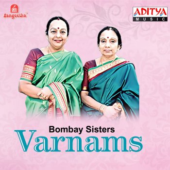 Bombay Sisters Sami Ninne - Shankarabharanam - Adi