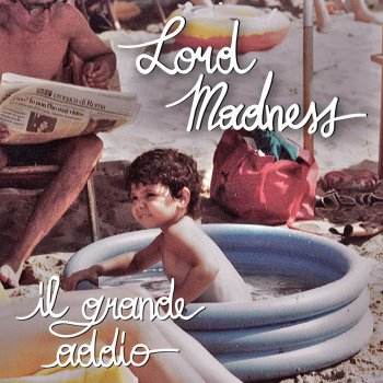 Lord Madness Dal Vietnam alla Mecca