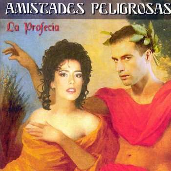 Amistades Peligrosas Me Quedaré Solo