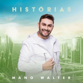 Mano Walter Cadê Aquele Amor