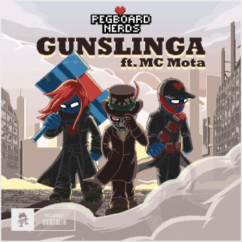 Pegboard Nerds feat. MC Mota Gunslinga
